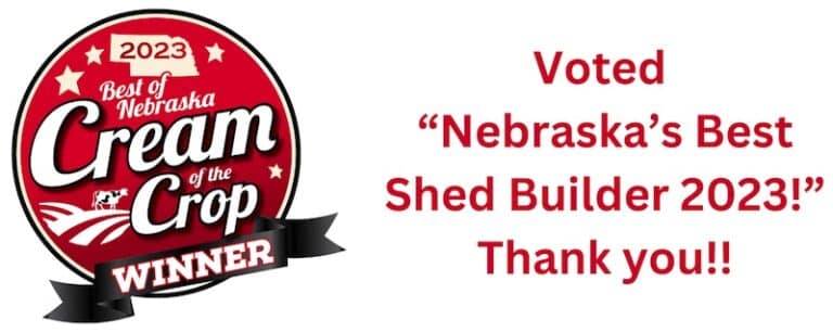 Cream of The Crop voted Best Shed Builder in Nebraska in 2023